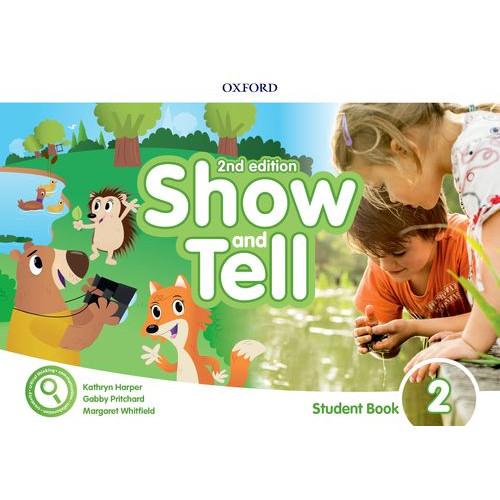 SHOW AND TELL 2 STUDENT  BOOK 2ED PACK