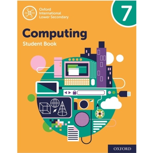 OXFORD INTERNATIONAL LOWER SECONDARY COMPUTING SB 7