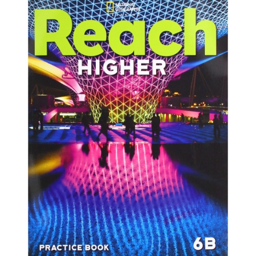 REACH HIGHER 6B PRACTICE BOOK