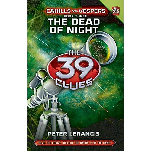 THE 39 CLUES: CAHILLS VS. VESPERS BOOK 3: THE DEAD OF NIGHT