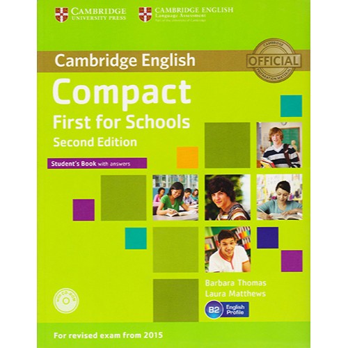 COMPACT FIRST FOR SCHOOLS 2ED STUDENT'S BOOK WITH ANSWERS AND CD-ROM