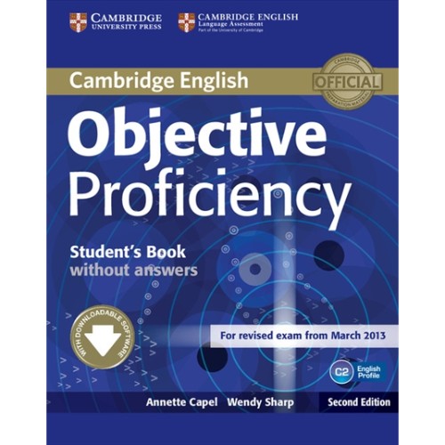 OBJECTIVE PROFICIENCY 2ED STUDENT'S BOOK WITHOUT ANSWERS WITH DOWNLOADABLE SOFTWARE