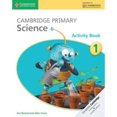 CAMBRIDGE PRIMARY SCIENCE ACTIVITY BOOK 1