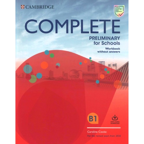 COMPLETE PRELIMINARY FOR SCHOOLS 2ED WORKBOOK WITHOUT ANSWERS WITH AUDIO DOWNLOAD