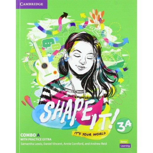 SHAPE IT COMBO A STUDENT’S BOOK AND WORKBOOK WITH PRACTICE EXTRA 3