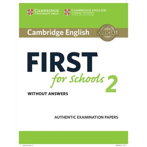 CAMBRIDGE ENGLISH FIRST FOR SCHOOLS STUDENTS BOOK WITHOUT ANSWERS 2