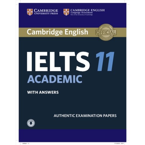 CAMBRIDGE IELTS ACADEMIC STUDENT'S BOOK WITH ANSWERS AND DOWNLOADABLE AUDIO FILE 11