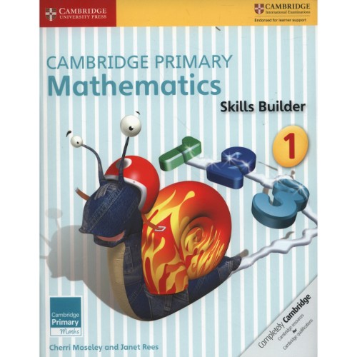 CAMBRIDGE PRIMARY MATHEMATICS SKILLS BUILDERS 1