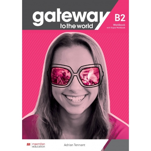 GATEWAY TO THE WORLD B2 WORKBOOK WITH DIGITAL WORKBOOK