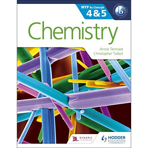 CHEMISTRY FOR THE IB MYP 4  5: BY CONCEPT (MYP BY CONCEPT)