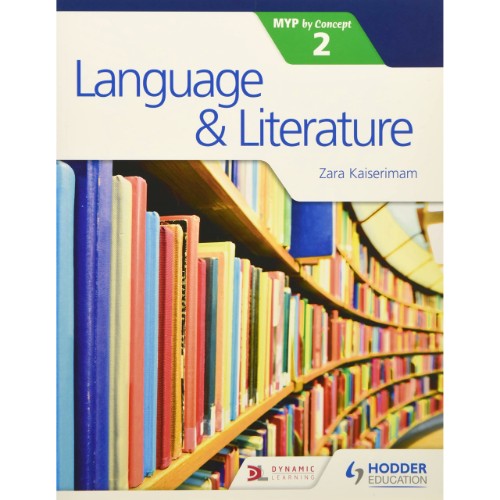 LANGUAGE AND LITERATURE FOR THE IB MYP 2