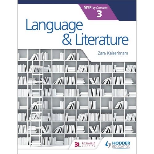 LANGUAGE AND LITERATURE FOR THE IB MYP 3