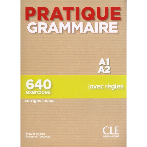 PRATIQUE GRAMMAIRE A1/A2