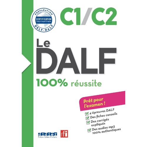 LE DALF  - 100% RÉUSSITE - C1 - C2 - LIVRE + CD