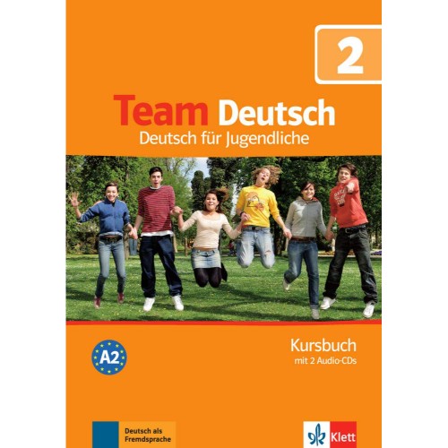 TEAM DEUTSCH FUR JUGENDLICHE KURSBUCH PER LA SCUOLA MEDIA CON CD AUDIO 2