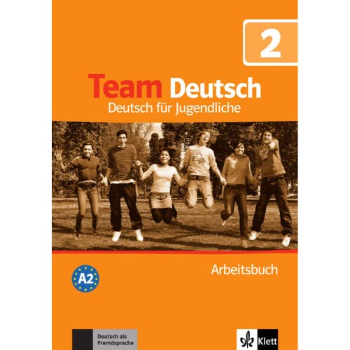 TEAM DEUTSCH FUR JUGENDLICHE ARBEITSBUCH PER LA SCUOLA MEDIA CON CD AUDIO 2