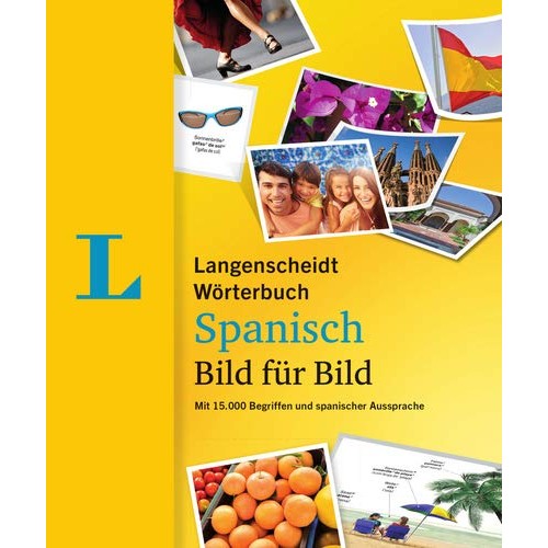 LANGENSCHEIDT WORTERBUCH H SPANISCH BILD FUR BILD