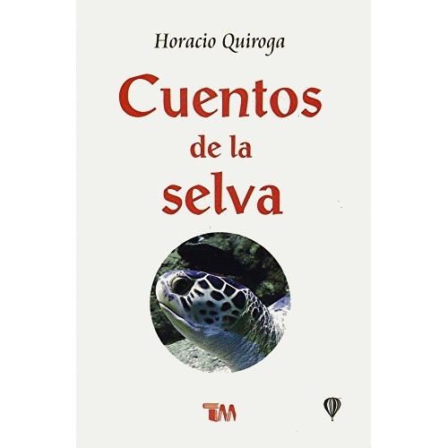 CUENTOS DE LA SELVA