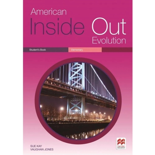 AMERICAN INSIDE OUT EVOLUTION ELEMENTARY A STUDENT'S BOOK