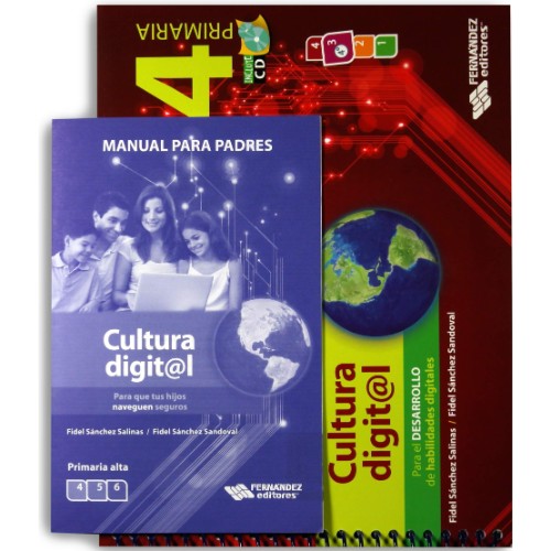 CULTURA DIGIT@L 4. (CON MANUAL PARA PADRES DE FAMILIA Y CD)