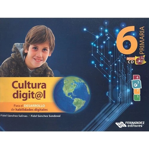 CULTURA DIGIT@L 6. (CON MANUAL PARA PADRES DE FAMILIA Y CD)