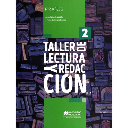 PRAXIS TALLER DE LECTURA Y REDACCIÓN 2 SB 1E