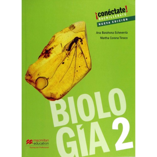 ¡CONÉCTATE! BIOLOGÍA 2 SB 3E