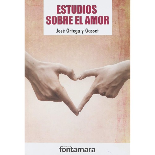 ESTUDIOS SOBRE EL AMOR