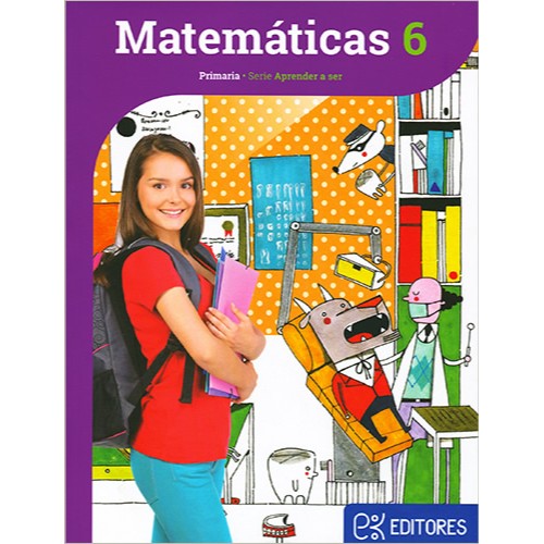 MATEMÁTICAS 6. APRENDER A SER