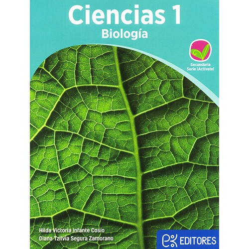 CIENCIAS 1, BIOLOGÍA. ¡ACTÍVATE!