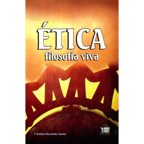 ETICA FILOSOFIA VIVA BACHILLERATO