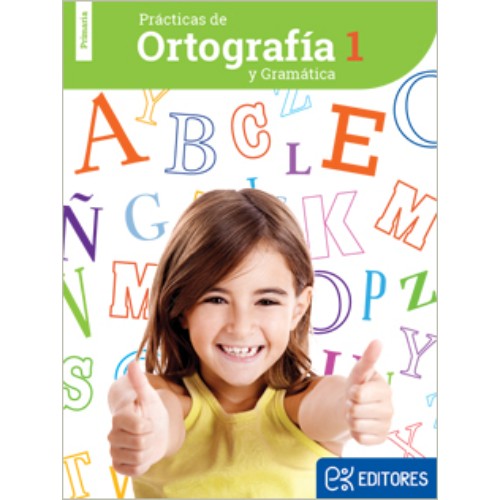 PRÁCTICAS DE ORTOGRAFÍA Y GRAMÁTICA 1