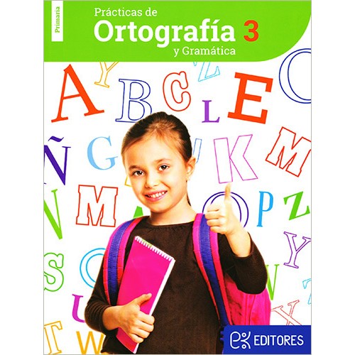 PRÁCTICAS DE ORTOGRAFÍA Y GRAMÁTICA 3