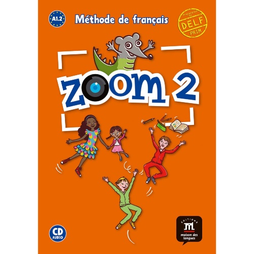 ZOOM 2  LIVRE DE L'ELEVE + CD