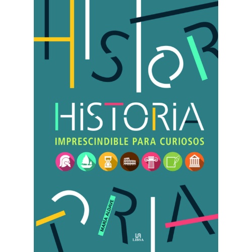 HISTORIA IMPRESCINDIBLE PARA CURIOSOS