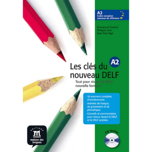 LES CLES DU NOUVEAU DELF A2 LIVRE DE L'ÉLÈVE + CD