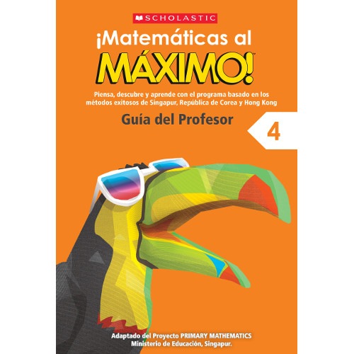 MATEMÁTICAS AL MÁXIMO GUIA DEL  PROFESOR 4